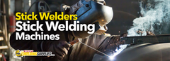 Stick Welders - Stick Welding Machines